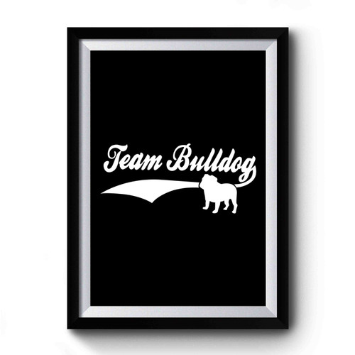Team Bulldog Bully Breed Lovers Art Simple Premium Poster