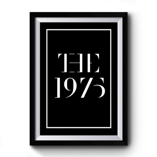 The 1975 Logo Art Simple Funny Premium Poster