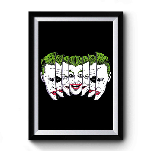 The Joke Has Many Face Art Simple Funny Premium Poster