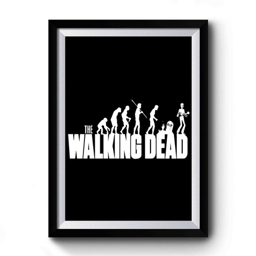The Walking Dead Evolution Art Funny Premium Poster