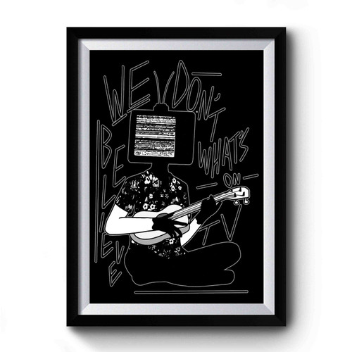 Twenty One Pilots Dont Believe Television Vintage Art Premium Poster