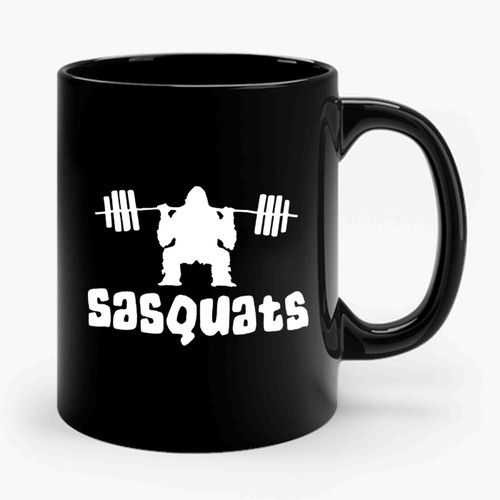 Sasquats Workout Squat Funny Workout Ceramic Mug