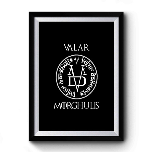 Valar Morghulis Game Of Thrones Simple Art Premium Poster
