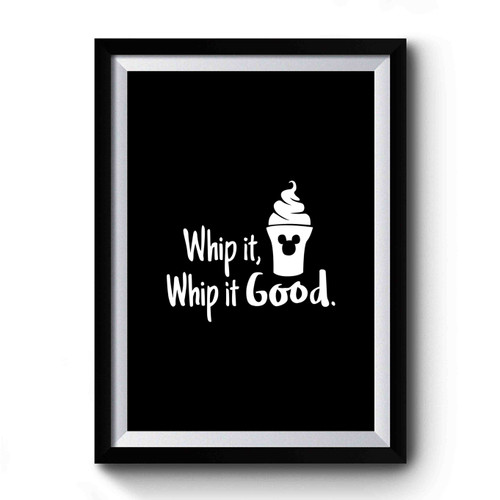 Whip It Good Disney Inspired Dole Whip Art Retro Premium Poster