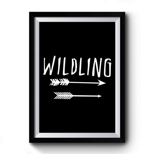 Wildling And Arrows Art Vintage Premium Poster
