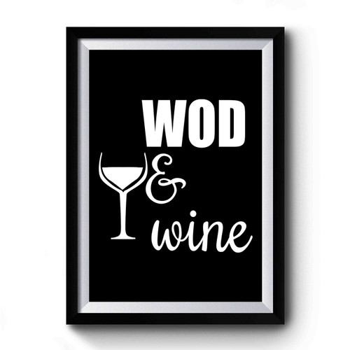 Wod & Wine Art Retro Premium Poster