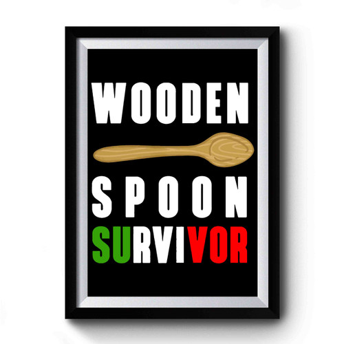 Wooden Spoon Survivor Vintage Premium Poster