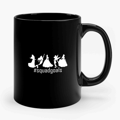 Squad Goals Disney Princess Inspired Cinderella Belle Tinkerbell Ariel And Aurora Ceramic Mug