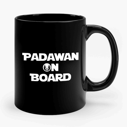 Star Wars Inspired Padawan On Board Family Baby On Board Ceramic Mug