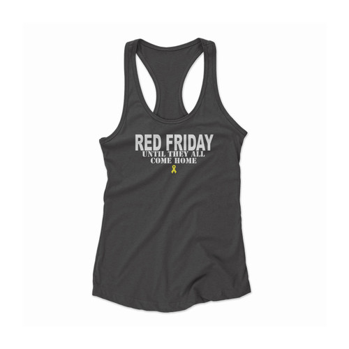 Red Friday Until They All Come Home Usmc Army Navy Air Force Women Racerback Tank Top