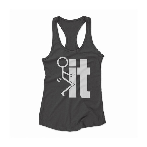 Fuck It Women Racerback Tank Top