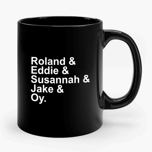 Stephen King The Dark Tower Roland and Eddie and Susannah and Jake and Oy Katet Ceramic Mug