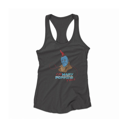 Yondu Poppins Yondu Gotg Mary Poppins Guardians Of The Galaxy Movie Women Racerback Tank Top