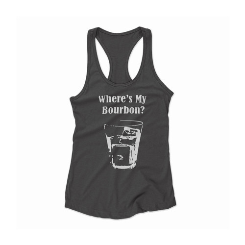 Where's My Bourbon Women Racerback Tank Top