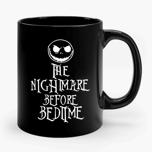 The Nightmare Before Bedtime Nightmare Before Christmas Halloween Jack Skellington Ceramic Mug