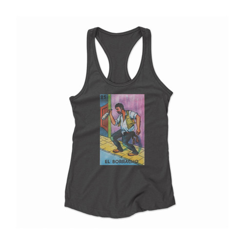 El Borracho Mexican The Drunk Loteria Women Racerback Tank Top