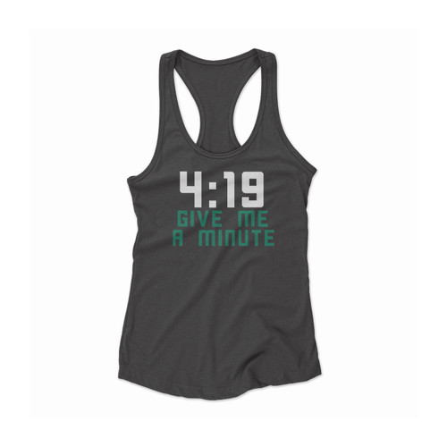 Give Me A Minute Funny Women Racerback Tank Top