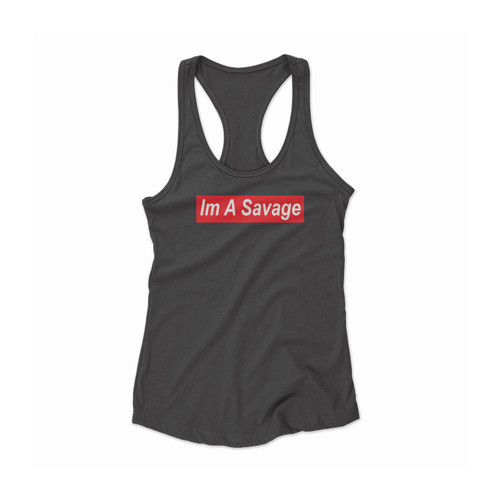 I'm A Savage 21 Savage Slaughter Red Box Logo Women Racerback Tank Top I'm A Savage 21 Savage Slaughter Red Box Logo Women Racerback Tank Top