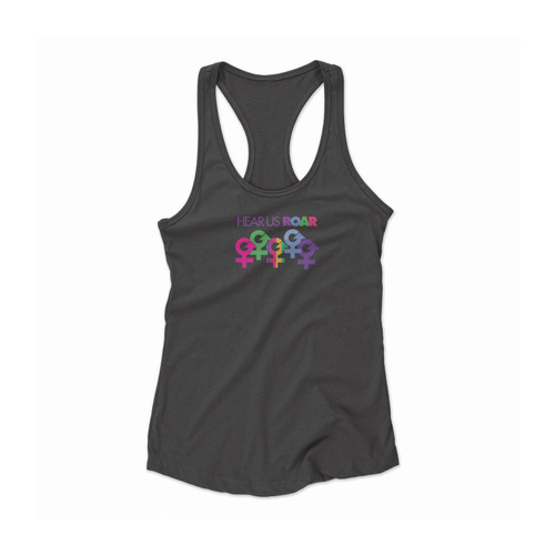 Hear Us Roar Women's March Alliance Women Racerback Tank Top