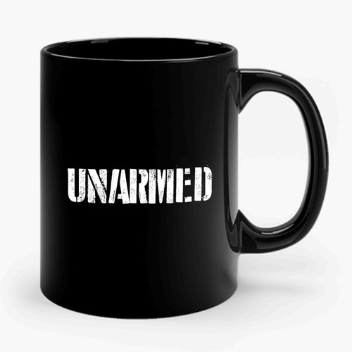 Unarmed Peaceful Protest Unarmed Citizen Michael Brown Freddie Gray Black Lives Matter Ferguson Carolina St Louis Baltimore Texas Art Ceramic Mug