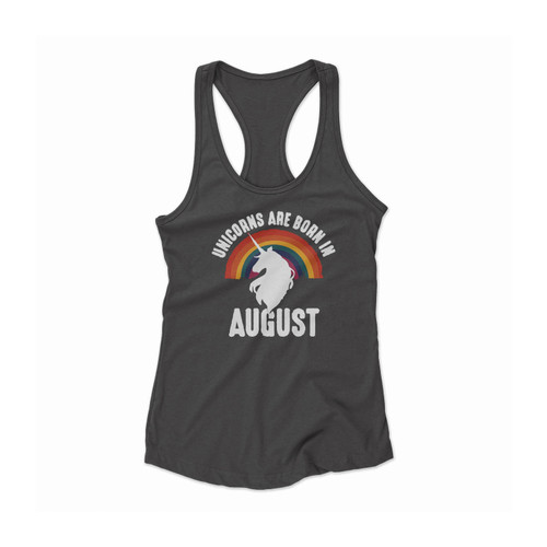 Unicorns Are Born In August Women Racerback Tank Top