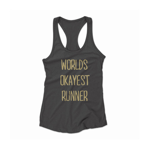 World's Okayest Runner Women Racerback Tank Top