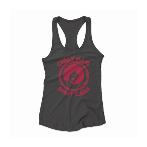 Curly Hair Don't Care Women Racerback Tank Top