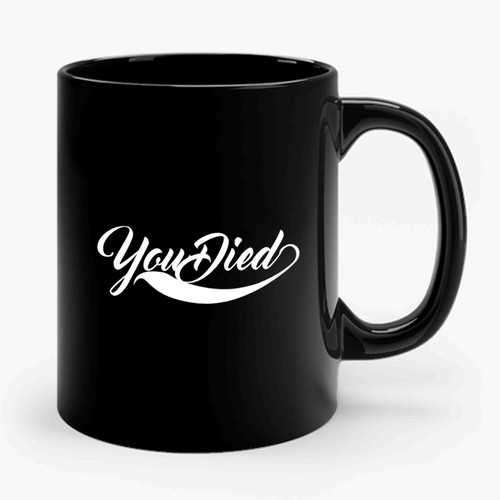 You Died Dark Souls Lettering Graphic Ceramic Mug