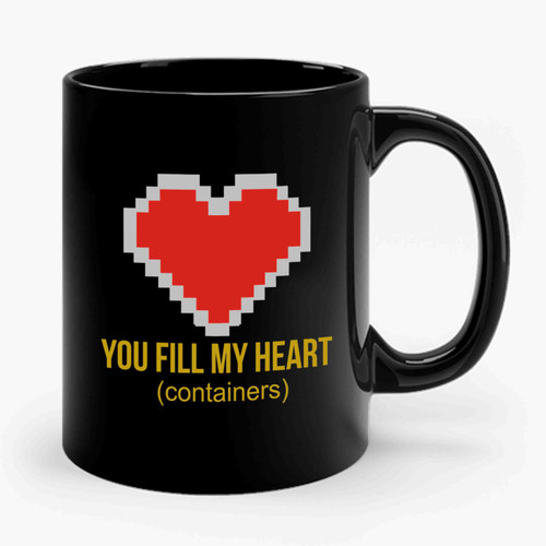 You Fill My Heart (Containers) Ceramic Mug
