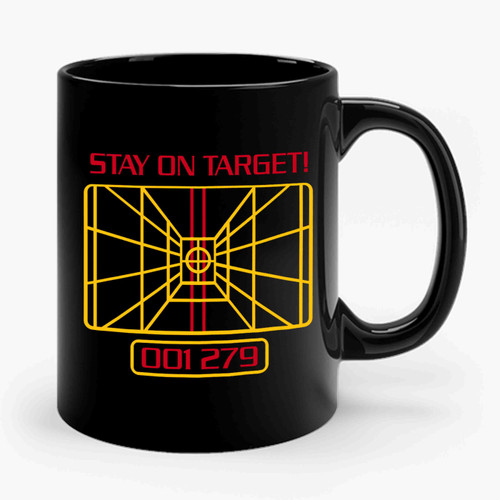 Stay On Target X-Wing Computer Star Wars Quote 2 Ceramic Mug