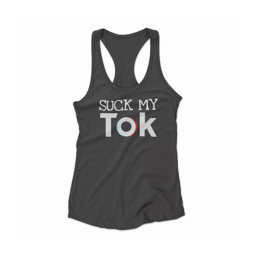 Suck My Tok Women Racerback Tank Top