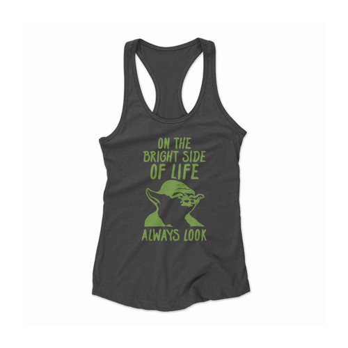 On The Bright Side Of Life Always Look Men's Yoda Star Wars T-Shirt Women Racerback Tank Top