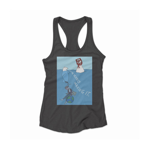 We're Bearly Making It. Women Racerback Tank Top