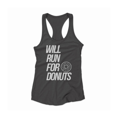 Will Run For Donuts Women Racerback Tank Top