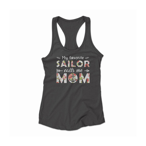 My Favorite Sailor Calls Me Mom Women Racerback Tank Top