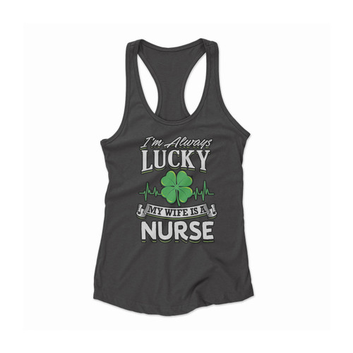 Patricks Lucky To Be Married To Nurse Women Racerback Tank Top
