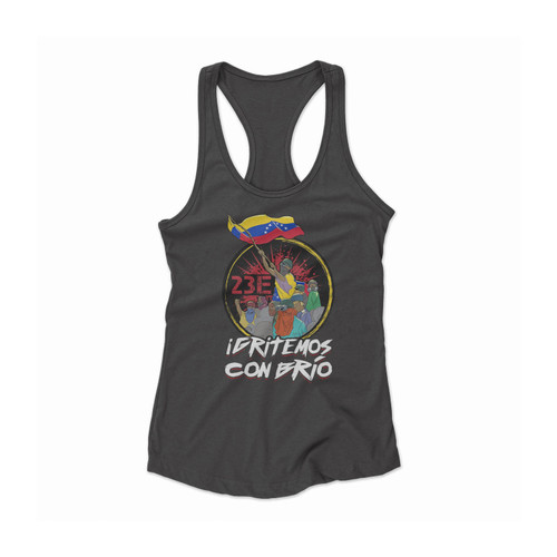 Venezuela Protesters 23e Gritemos Con Brio Women Racerback Tank Top
