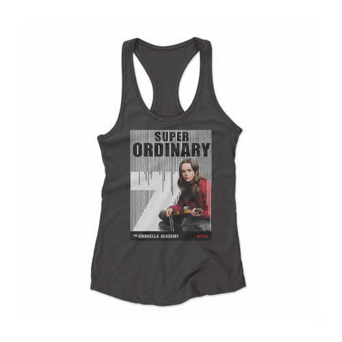 Super Ordinary The Umbrella Academy Women Racerback Tank Top