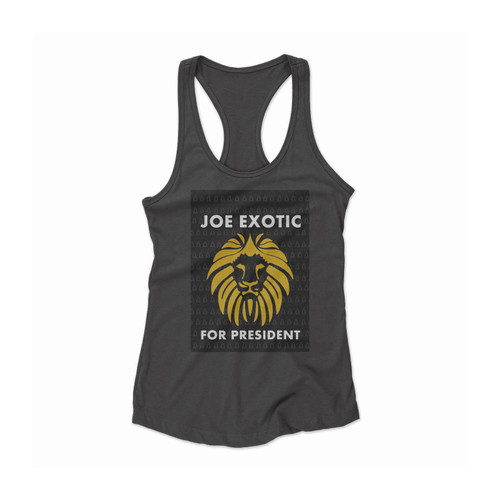 Joe Exotic For President Women Racerback Tank Top
