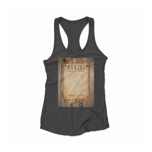 Wanted Dead or Alive Women Racerback Tank Top