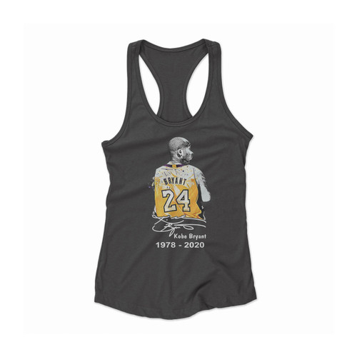 Rip Kobe Bryant 24 Lakers Basketball 1978 - 2020 Women Racerback Tank Top