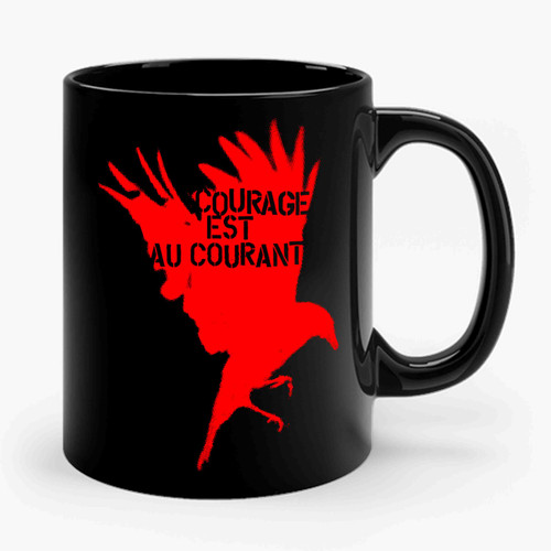 Courage 1 Ceramic Mug