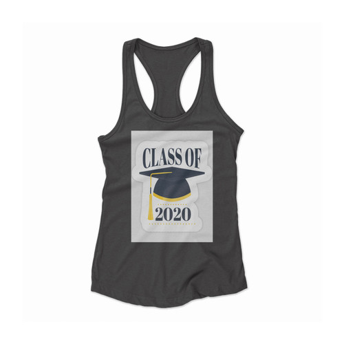 Graduating Hat 2020 Women Racerback Tank Top