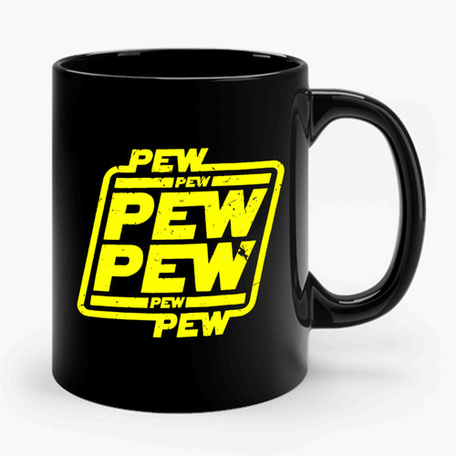 Pew Pew Pew 2 Ceramic Mug