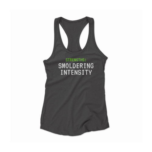 Strengths Smoldering Intensity Women Racerback Tank Top