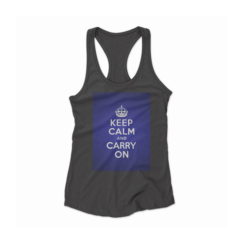 Keep Calm And Carry On Women Racerback Tank Top