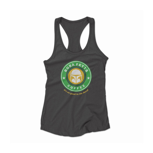 Star Wars Starbucks Inspired It's No Good To Me Decaf Women Racerback Tank Top