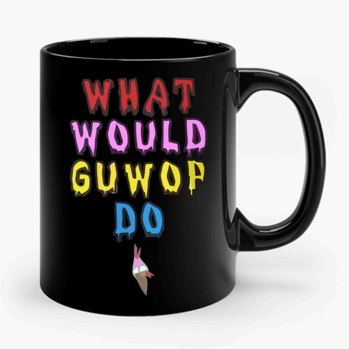 what would guwop do 1 Ceramic Mug