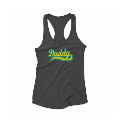 Gift For Fathers Daddy Women Racerback Tank Top