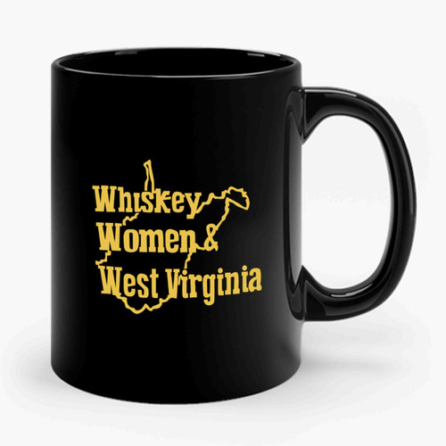 Whiskey Women And West Virginia 2 Ceramic Mug